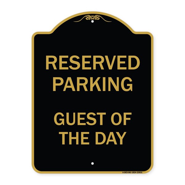 Designer Series Sign-Guest of Day, Black & Gold Aluminum Sign, 18" x 24", BG-1824-23931